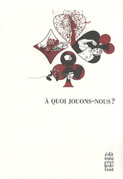 À quoi jouons-nous ?